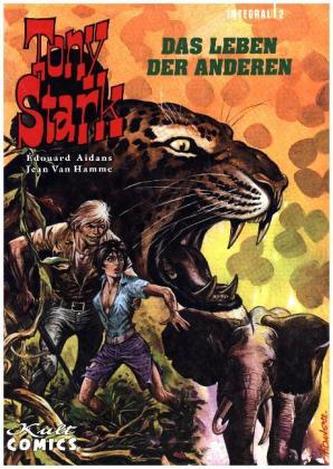 Tony Stark Integral - Das Leben der Anderen