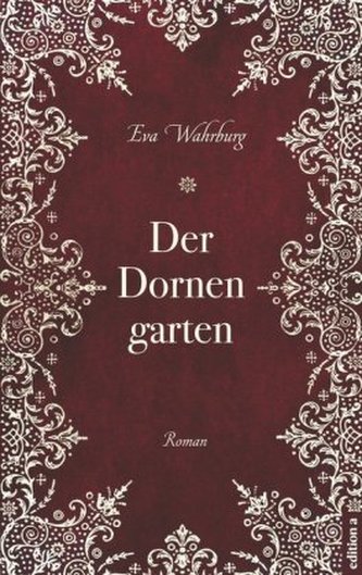 Der Dornengarten