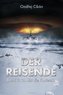 Der Reisende - Du bist die Finsternis
