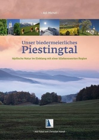 Unser biedermeierliches Piestingtal