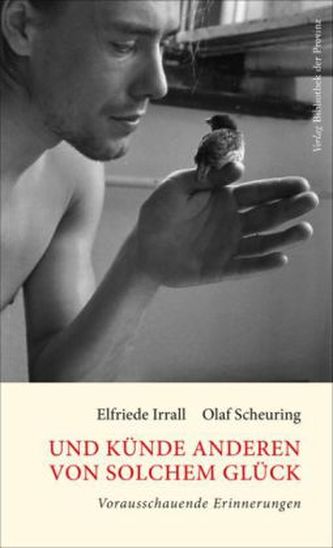 Und künde anderen von solchem Glück