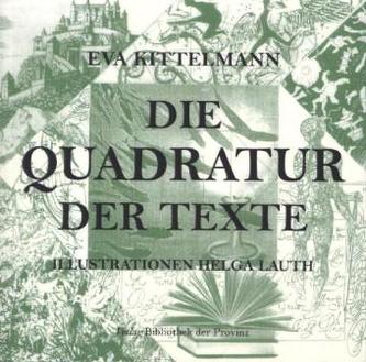 Die Quadratur der Texte