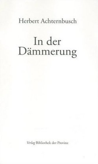 In der Dämmerung