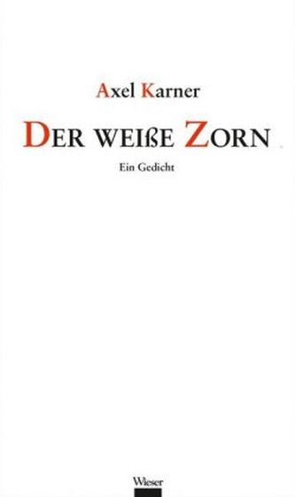Der weiße Zorn