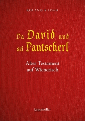 Da David und sei Pantscherl