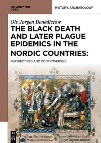 The Black Death and Later Plague Epidemics in the Nordic Countries: