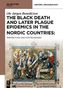 The Black Death and Later Plague Epidemics in the Nordic Countries: