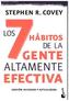 Los 7 hábitos de la gente altamente efectiva