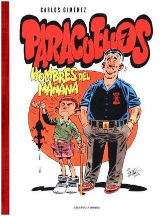 Paracuellos: Hombres del mañana