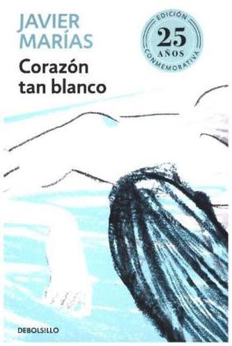 Corazón tan blanco / Macbeth, 2 Vols.