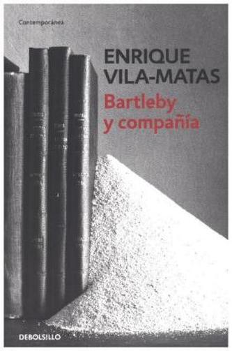 Bartleby Y Compañia