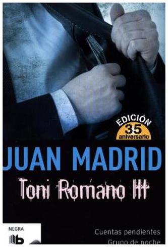 Cuentas Pendientes / Grupo De Noche (Toni Romano, Iii)
