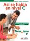 Tema a Tema C1: Así se habla - Cuaderno de ejercicios y práctica