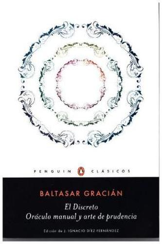 El discreto / Oráculo manual y arte de prudencia