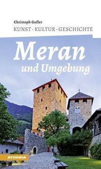 Meran und Umgebung
