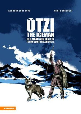 Ötzi The Iceman / Der Mann aus dem Eis / L'uoma venuto dal ghiacciaio