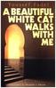 A Beautiful White Cat Walks with Me