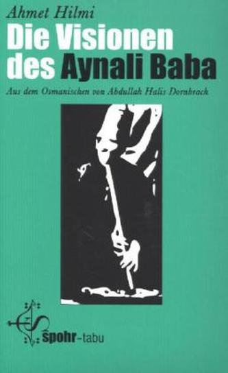 Die Visionen des Aynali Baba
