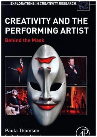 Creativity and the Performing Artist Creativity and the Performing Artist