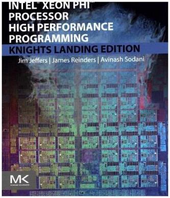 Intel Xeon Phi Processor High Performance Programming