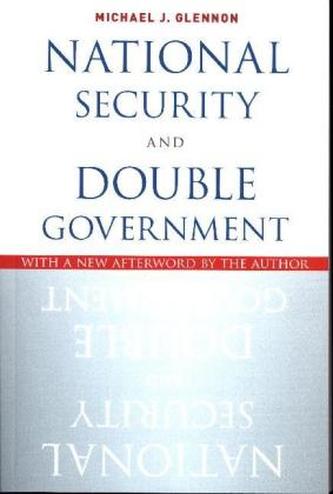 National Security and Double Government