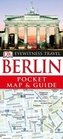 DK Eyewitness Travel Pocket Map & Guide Berlin