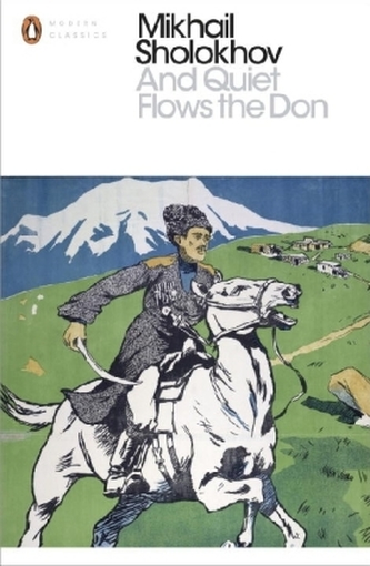 And Quiet Flows the Don
