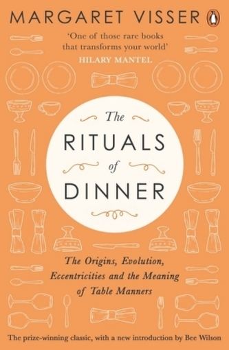 The Rituals of Dinner