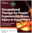 Occupational Therapy for People Experiencing Illness, Injury or Impairment