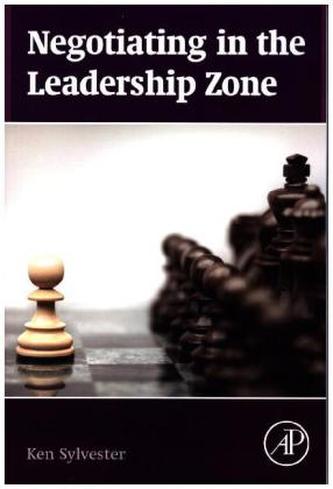 Negotiating in the Leadership Zone Negotiating in the Leadership Zone