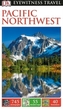 DK Eyewitness Travel Guide Pacific Northwest