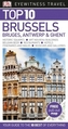 DK Eyewitness Top 10 Travel Guide Brussels, Bruges, Antwerp & Ghent