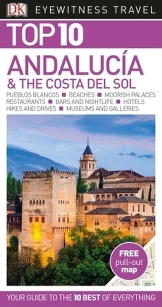 DK Eyewitness Top 10 Travel Guide Andalucia & the Costa del Sol