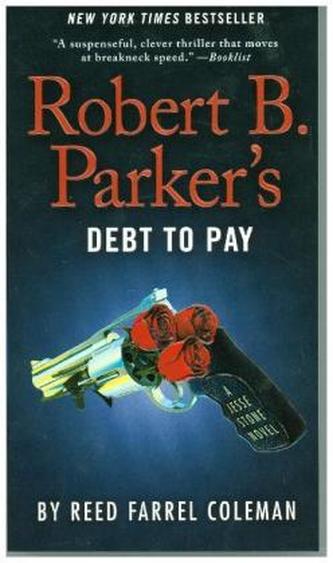 Robert B. Parker's Debt to Pay