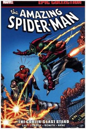 Amazing Spider-Man Epic Collection: The Goblin's Last Stand Amazing Spider-Man Epic Collection: The Goblin's Last Stand