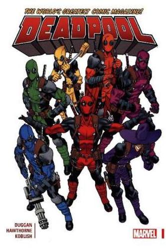 Deadpool: World's Greatest. Vol.1