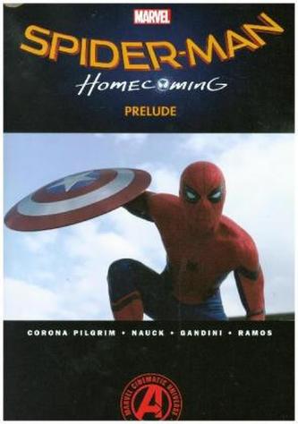 Spider-Man: Homecoming Prelude
