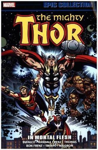 Thor Epic Collection: In Mortal Flesh Thor Epic Collection: In Mortal Flesh