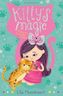 Kitty's Magic - Ruby the Runaway Kitten