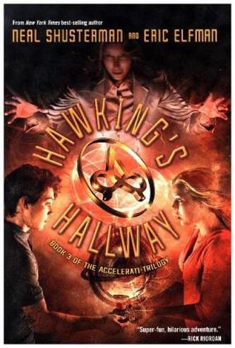 The Accelerati Trilogy Book Three Hawking's Hallway