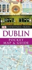 DK Eyewitness Travel Pocket Map & Guide Dublin
