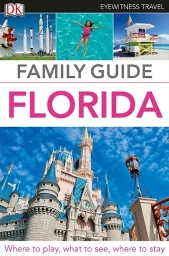 Eyewitness Travel Family Guide Florida
