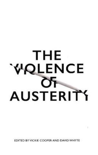 The Violence of Austerity The Violence of Austerity