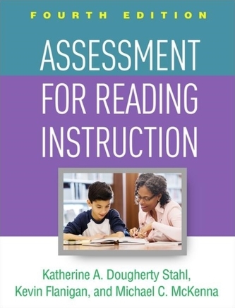 Assessment for Reading Instruction, Fourth Edition