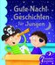 Gute-Nacht-Geschichten für Jungen