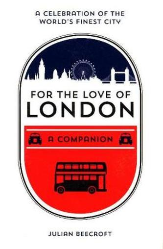 For the Love of London