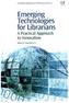 Emerging Technologies for Librarians