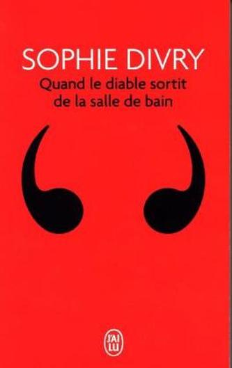 Quand le diable sortit de la salle de bain