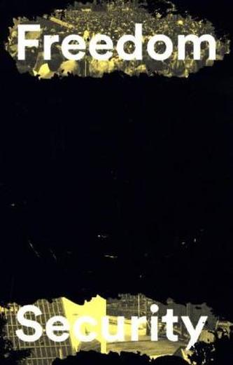 The City Between Freedom and Security