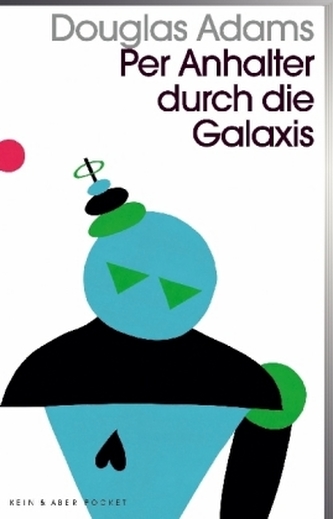 Per Anhalter durch die Galaxis Per Anhalter durch die Galaxis